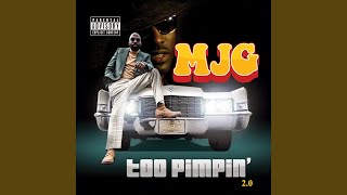 Video thumbnail of "MJG - Ho Like You (feat. Skinny Pimp)"