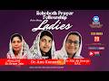 REHOBOTH PRAYER FELLOWSHIP Online Ladies Meeting Dr Anu Kenneth Sis Rini Aji