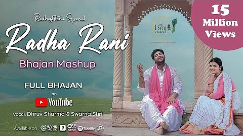 Radha Rani Bhajan Mashup | The Brajkeepers | Radhashtami Special 2022 | @DhruvSwarnaOfficial