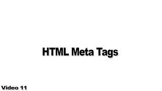 11.  Master HTML 5:  Meta Tags