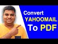 Convert Yahoo email to PDF - Yahoo Mail Tips And Tricks ✅