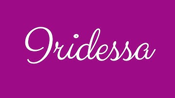 Learn how to Sign the Name Iridessa Stylishly in Cursive Writing