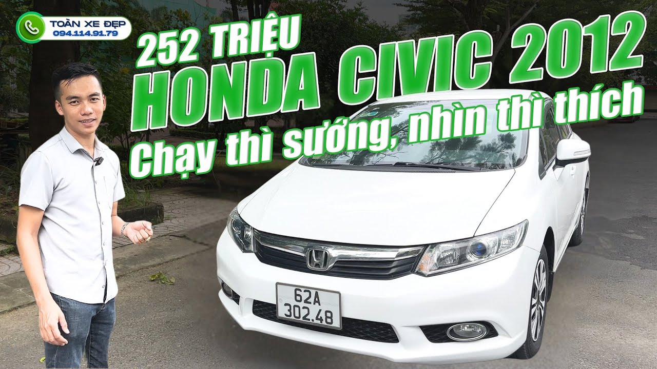 Honda Civic 2012 - Chạy Thì Sướng, Nhìn Thì Thích | Toàn Xe Đẹp