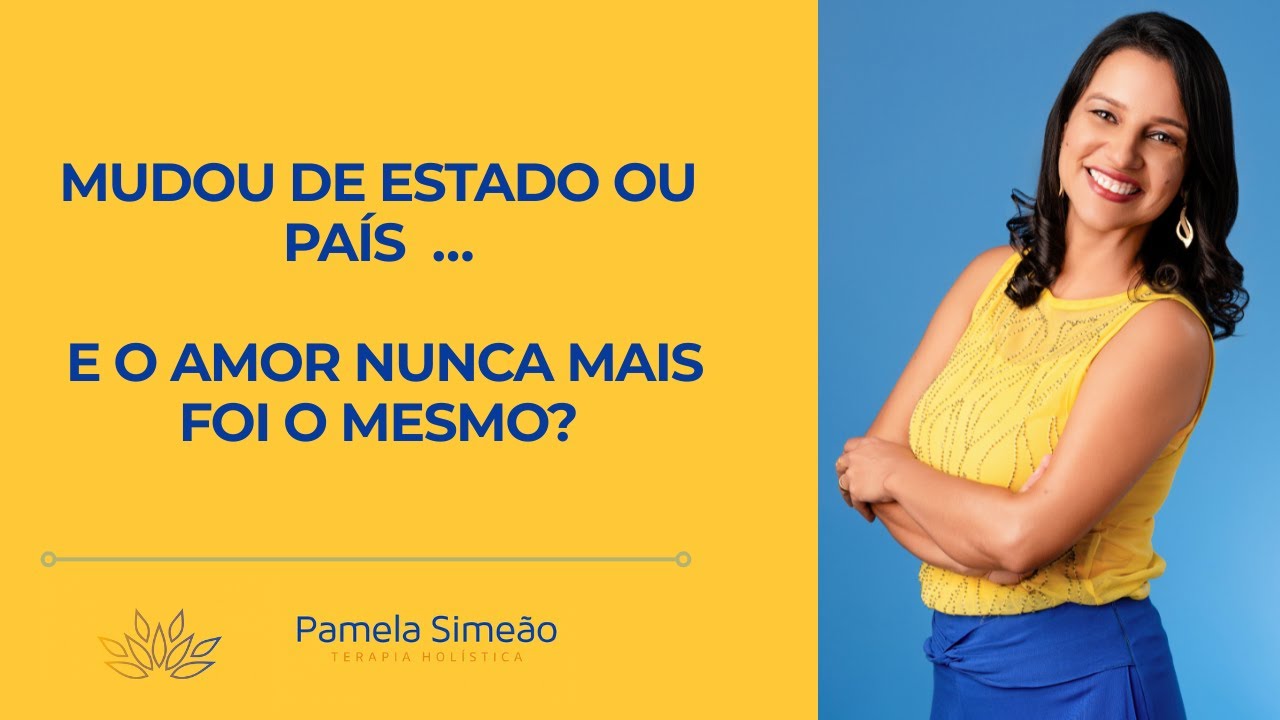 O que muda no relacionamento quando você troca de estado ou de país?