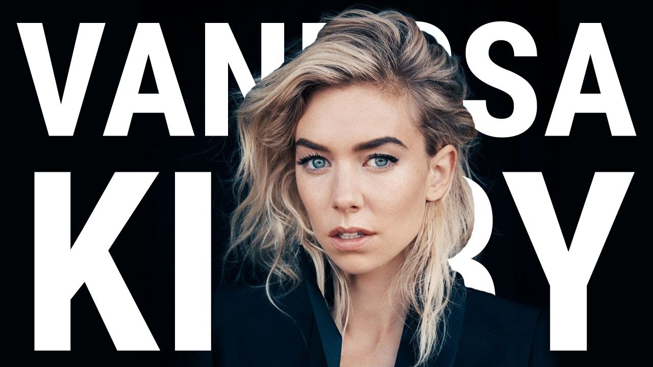 no small parts channel The Rise of Vanessa Kirby | No Small Parts