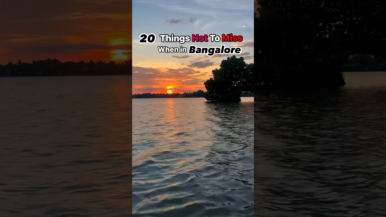 20 Things to do in Bangalore 