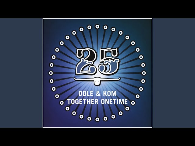 Together Onetime (Dilby Remix)