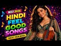 Hindi Feel Good Songs 2026 ❤️High Volume Romantic Bollywood Unbreakable Nonstop Viral Playlist Hits