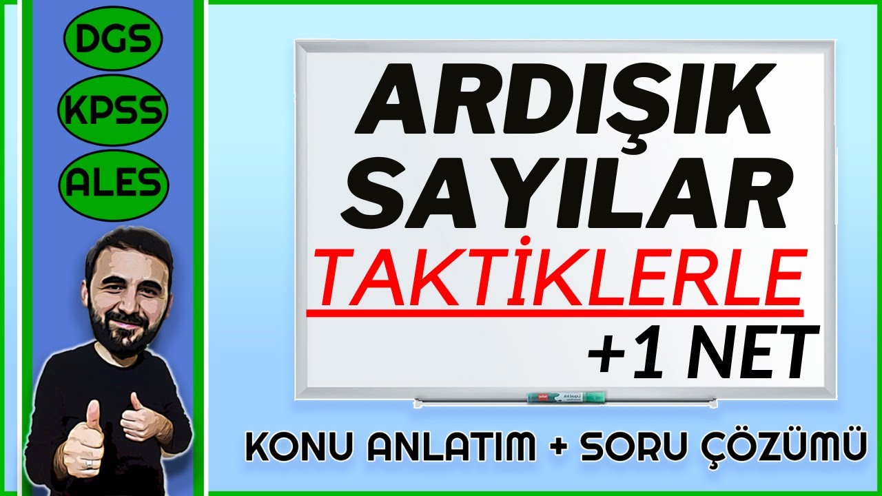 Ardışık Sayılar ve Formülleri DEŞİFRE KONU ANLATIMI + SORU ÇÖZÜMÜ DGS KPSS ALES  ANLAMA GARANTİLİ !!