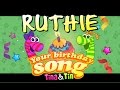 Tinatin happy birt.ay ruthie    personalized songs for kids  