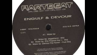 Engulf & Devour - Wake Up (Agressive Mix) (B1)