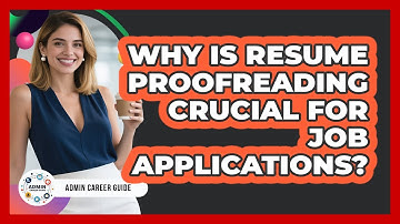 Why Is Resume Proofreading Crucial For Job Applications?