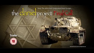 The Daniel Project Final Call - TRAILER