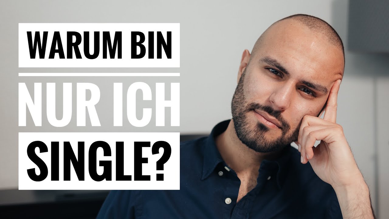 Alle Freunde sind seit Jahren vergeben & du bist noch Single? | Mach DAS!