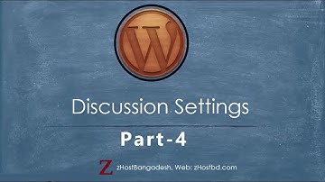 WordPress Discussion Settings in Bangla Tutorial - Part4