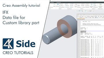 Creo IFX - data file preparation for custom IFX library part