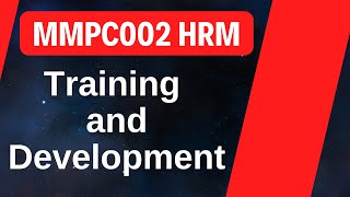 MMPC002 Chapter 10 Training and Development | IGNOU MBA TEE Exams | Learning Sessions with RV |