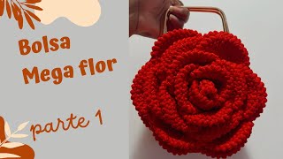 Bolsa Mega Flor passo a passo