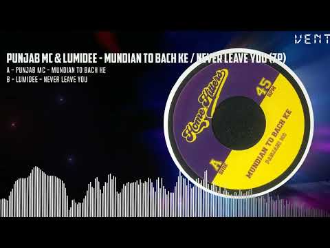 Mundian To Bach Ke / Never Leave You artwork