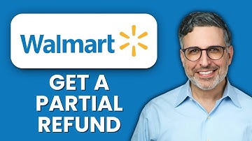 NEW! How to Get a Partial Refund on Walmart.com (2025) 💵 | Request Refunds Quickly & Easily