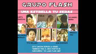 GRUPO FLASH UNA ESTRELLA TU SERAS