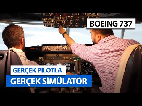 Gerçek Pilotla Gerçek Boeing 737 Simülatörü