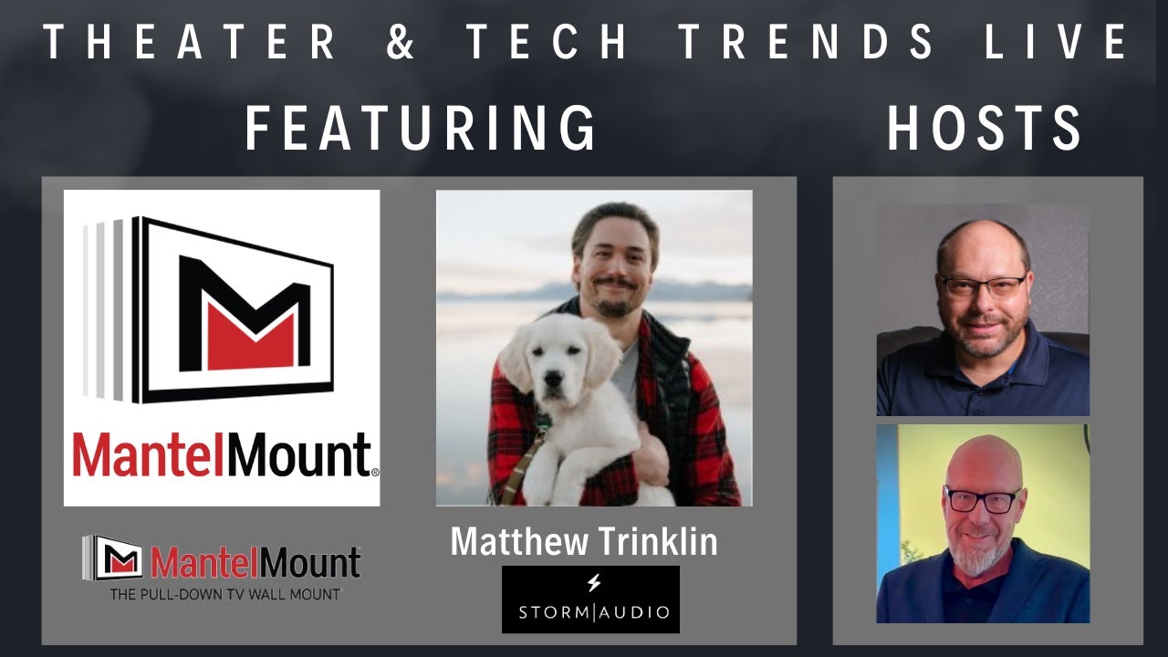 Mantle Mount and Storm Audio! on Theater and Tech Trends LIVE!