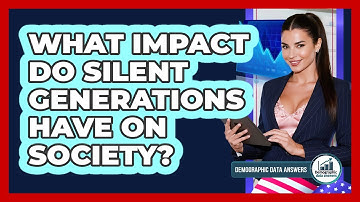 What Impact Do Silent Generations Have On Society? - Demographic Data Answers