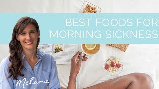 Best foods for morning sickness