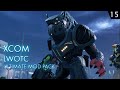 XCOM LWOTC Ultimate ModPack Прохождение 15 | Продолжаем освобождать людей!