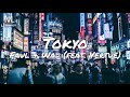 Faul &amp; Wad - Tokyo [Nightcore]