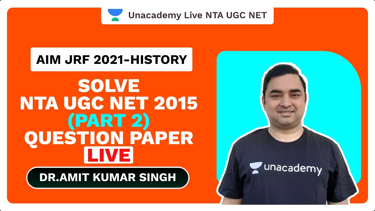 Solve NTA UGC NET 2015 (Part 2)  Question Paper Live | AIM JRF 2021 | History | Dr. Amit