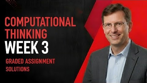 Computational thinking week 3 Graded Assignment |IITM BS Degree | CT  GA Solutions