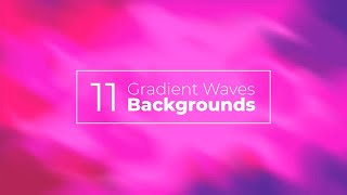 11 Gradient Waves Backgrounds After Effects Templates