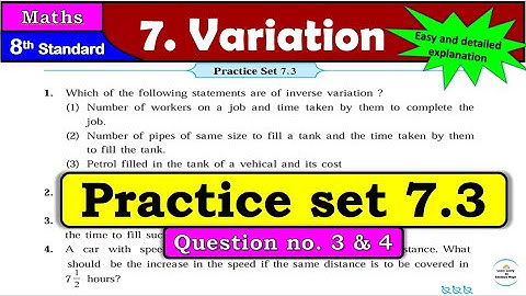 Practice set 7.3 | Class 8 | Chapter 7 Variation | Maths | All Question Answers | Maharashtra Board
