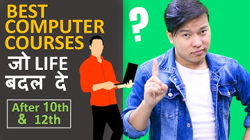 Best Computer Courses After 10th & 12th  | Diploma | Degree | Certification