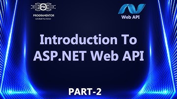 02 | Introduction To ASP.NET Web API | What Is Web API ? Web API In ASP.NET | Web API (Hindi/Urdu)