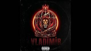 VLADİMİR (Feat XcJ)