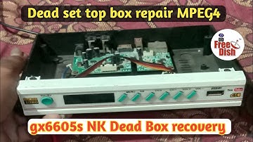 dead set top box recovery gx6605s NK software dead Box recovery