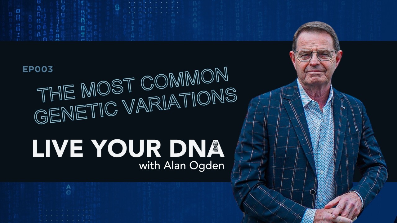 The Most Common Genetic Variations | EP003