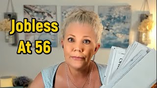 Jobless At 56: What They Don't Tell You