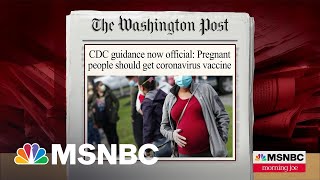 CDC Recommends Pregnant Women Receive Coronavirus Vaccine