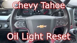2020 Chevy Tahoe - Oil Light Oil Life Reset