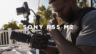 First Time Using Cinema Camera | Sony FS5M2