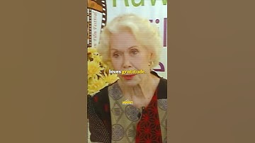 The universe LOVES gratitude - Louise Hay on MANIFESTATION