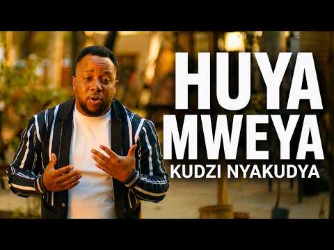 HUYA MWEYA MUTSVENE — Kudzi Nyakudya (official video)
