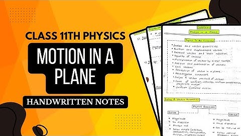 Motion in a Plane Notes PDF || Class 11th Physics Chapter 3 Handwritten Notes