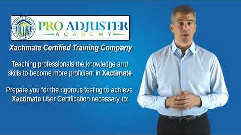 Pro Adjuster Academy Xactimate Certified Trainer