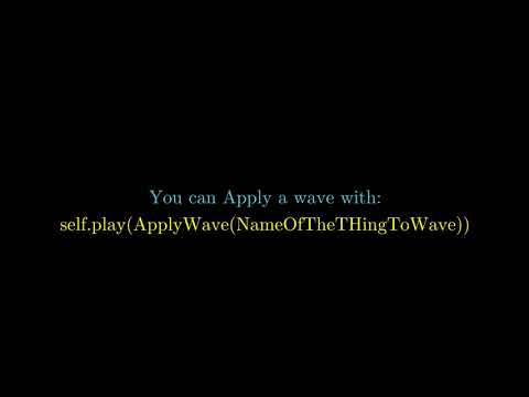 How to MAKE A WAVE | HOW TO WAVE SHIT IN MANIM