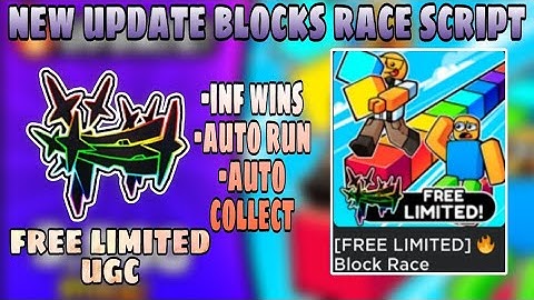New UPD [Free Limited UGC] Blocks Race Script | Inf Wins, Auto Run & Collect | Roblox Script | Delta